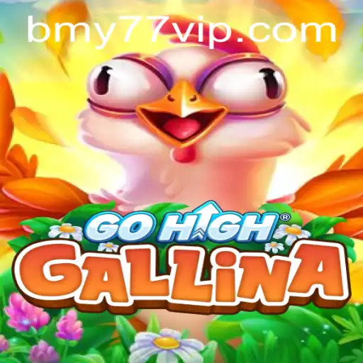 Discover the World of GoHighGallina: A New Era of Gaming