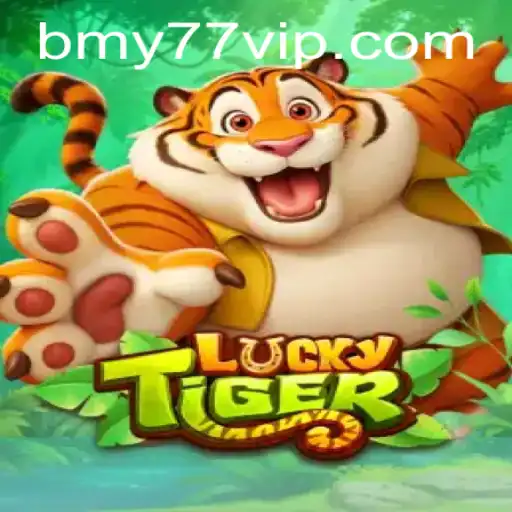 LuckyTiger Game: Mastering the Thrills with 'bmy77'
